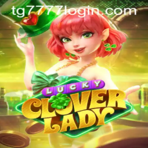 Unveiling the Magic of LuckyCloverLady: A New Gaming Experience